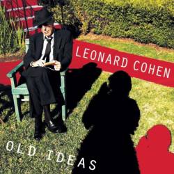 Leonard Cohen : Old Ideas
